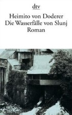 Die Wasserfälle von Slunj: Roman von Doderer, Heimito von | Buch | Zustand gut