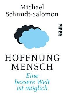 Hoffnung mensch eine bessere - mensch:,