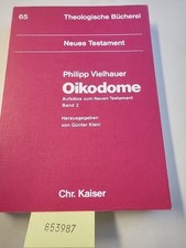 Oikodome. Aufsätze zum Neuen
