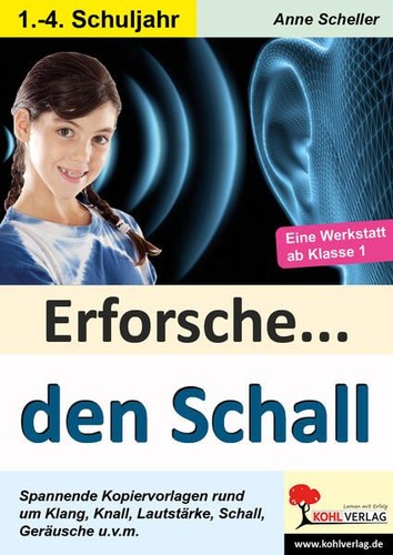 Erforsche den schall - erforsche, ...