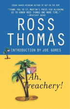 Ross Thomas Ah, Treachery