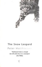 The Snow Leopard: Peter Matthiessen by Matthiessen, Peter