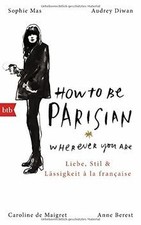How To Be Parisian wherever