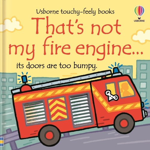 That not fire engine - fire,