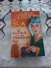 Der Fluch der Hebamme: Roman