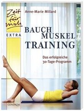 Bauchmuskeltraining. Das erfolgreiche 30-Tage-Progr... | Buch | Zustand sehr gut