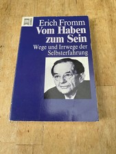 Vom Haben zum Sein. Wege und Irrwege der .. von Erich Fromm, Taschenbuch 1996