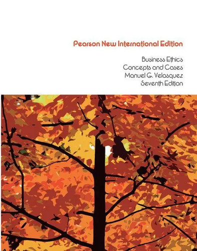 Business ethics concepts and - ethics:,