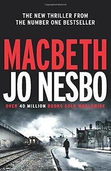 Macbeth von nesbo buch - nesbo,,