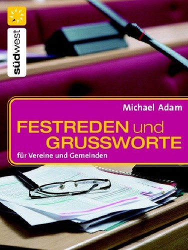 Festreden und grußworte für - festreden,