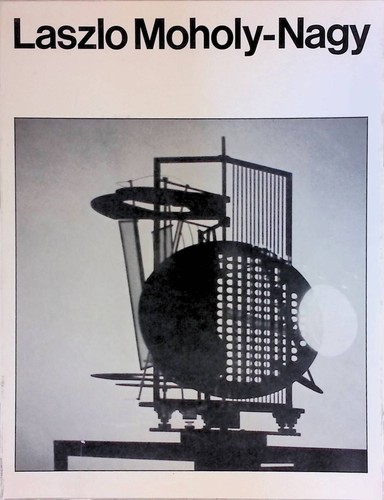 Laszlo moholy nagy - laszlo, moholy-nagy