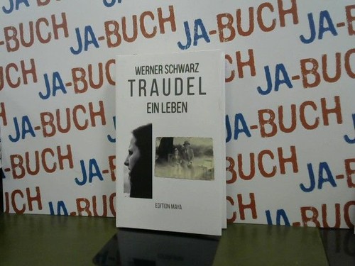 Traudel ein leben die - traudel, leben.