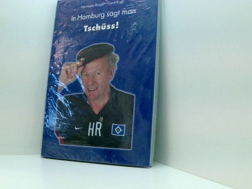 Hamburg sagt man tschüss - in,