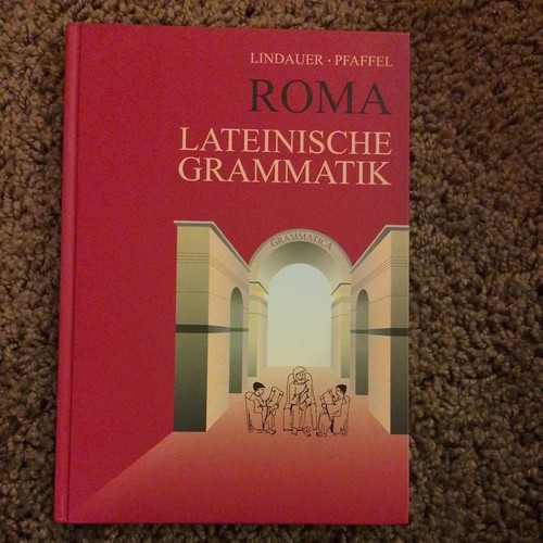 Roma lateinische grammatik - lateinische,