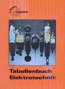 Tabellenbuch elektrotechnik - tabellenbuch,