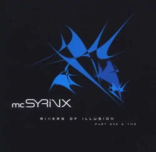 Syrinx rivers of illusion - mc,