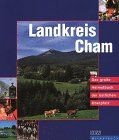 Landkreis cham das grosse - das,
