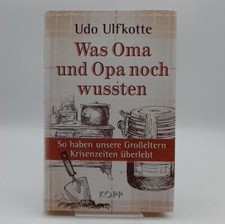 Was Oma und Opa noch wussten