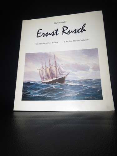 Marinemaler ernst rusch jancke - marinemaler,