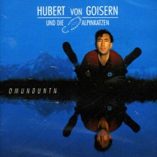 Hubert von Goisern - Omunduntn (CD, 1999) Rock aus Bayern, Mundart