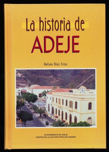 Historia adeje frias - de, adeje.