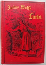 Julius Wolff: Lorelei. Berlin