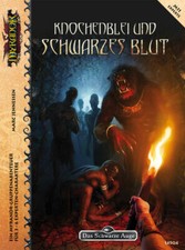 Knochenblei und schwarzes Blut