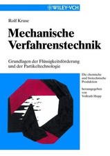Mechanische Verfahrenstechnik : Grundlagen der Flüssigkeitsförderung und der Par