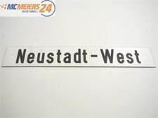 E320 Schild Kunststoffschild Bahnhofsschild "Neustadt-West"