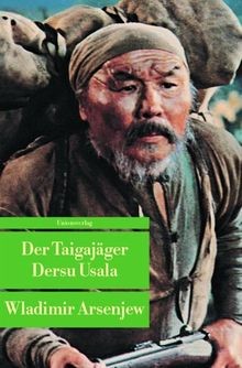 Der taigajäger dersu - der,