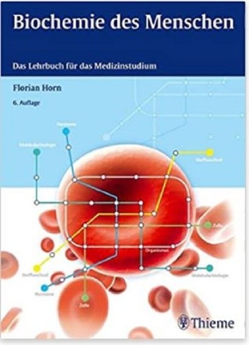 Biochemie des menschen das - biochemie, menschen:
