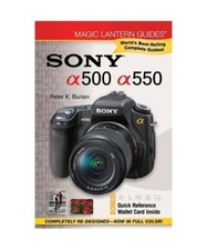 Sony a500/a550 [With Quick Reference Wallet Card], Peter K. Burian