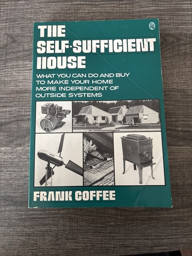The self sufficient house - the, self-sufficient