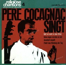 Pere Cocagnac - Pere Cocagnac Singt: Religiöse Chansons 4 7in (VG+/VG+) '
