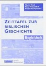 Zeittafel zur Biblischen Geschichte. Begleitheft