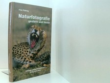 Naturfotografie gestern und