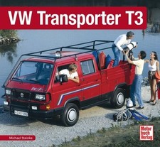 VW Transporter T3 (Schrader-Typen-Chronik) Steinke, Michael: