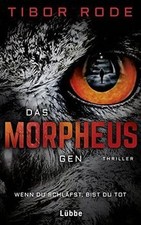 Das Morpheus-Gen: Wenn du schläfst, bist du tot von Rode... | Buch | Zustand gut