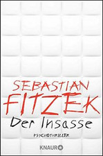 Der Insasse: Psychothriller von Fitzek, Sebastian | Buch | Zustand sehr gut