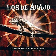 Cybertropic Chilango Power von Los de Abajo | CD | Zustand gut
