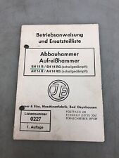 Abbauhammer Aufreißhammer Irmer & Elze SH14R Betriebsanweisung Ersatzteile Liste