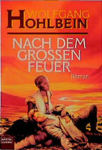 Nach dem grossen feuer - grossen,