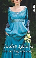 Bis der Tag sich neigt: Roman