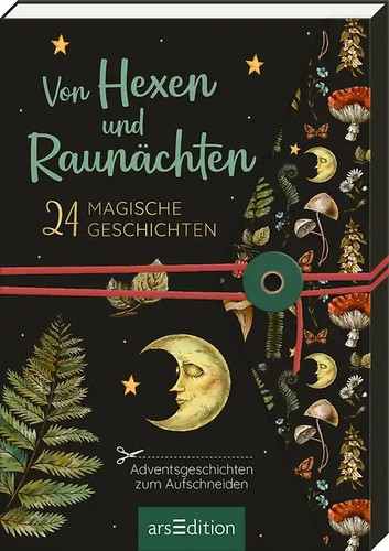 Von hexen und raunächten - und, raunächten.