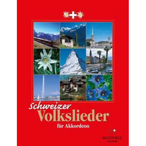 Schweizer volkslieder für - schweizer,