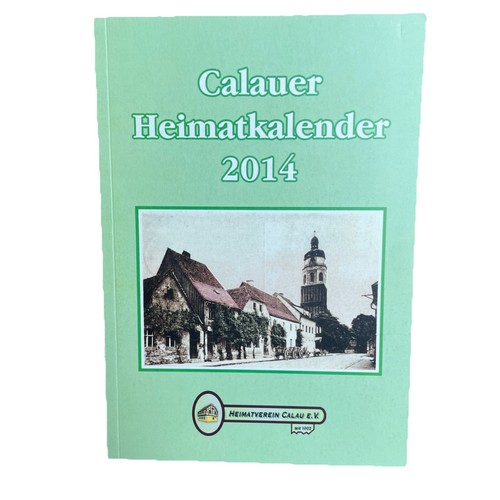 Calauer heimatkalender 2014 - calauer,