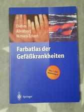 Farbatlas der Gefäßkrankheiten Diehm Allenberg Springer Atlas Fachbuch Lehrbuch