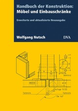 Wolfgang Nutsch | Handbuch der Konstruktion: Möbel und Einbauschränke (FB) | DVA