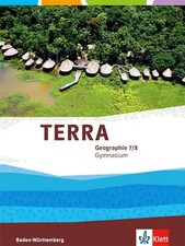 TERRA Geographie 7/8. Ausgabe