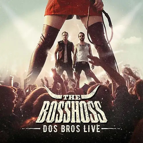 The bosshoss dosbros - the,